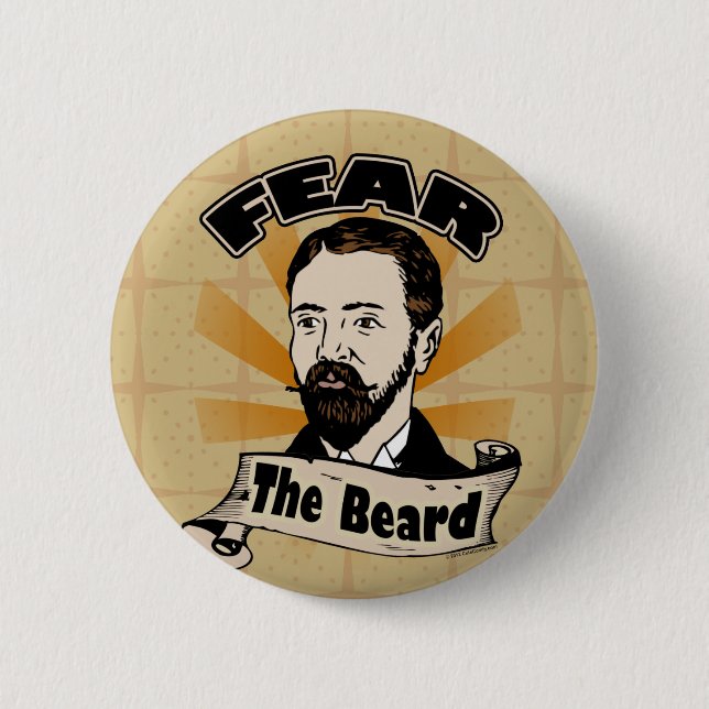 Fear the Beard, Funny Moustache 2 Inch Round Button (Front)