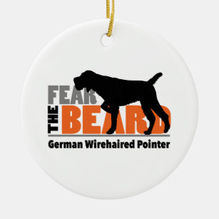 Fear the Beard - German Wirehaired Pointer Ceramic Ornament