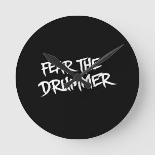 Fear the Drummer Round Clock