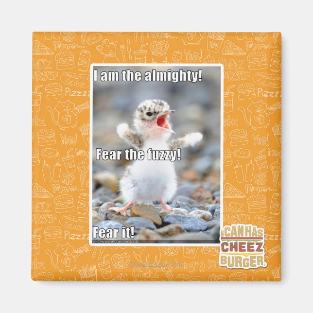 Fear the Fuzzy! Magnet (Front)