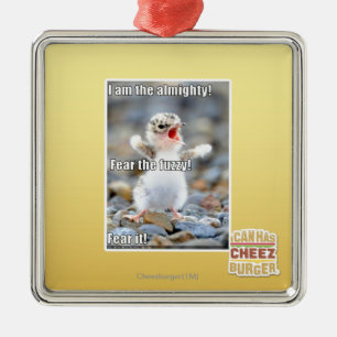 Fear the Fuzzy! Metal Ornament