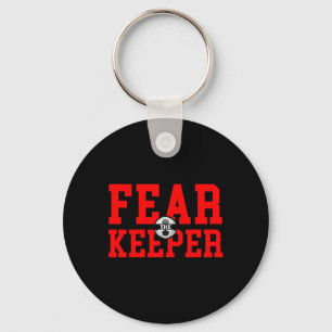 Fear The Goalie T Shirt Soccer Goalkeeper Keeper B Keychain