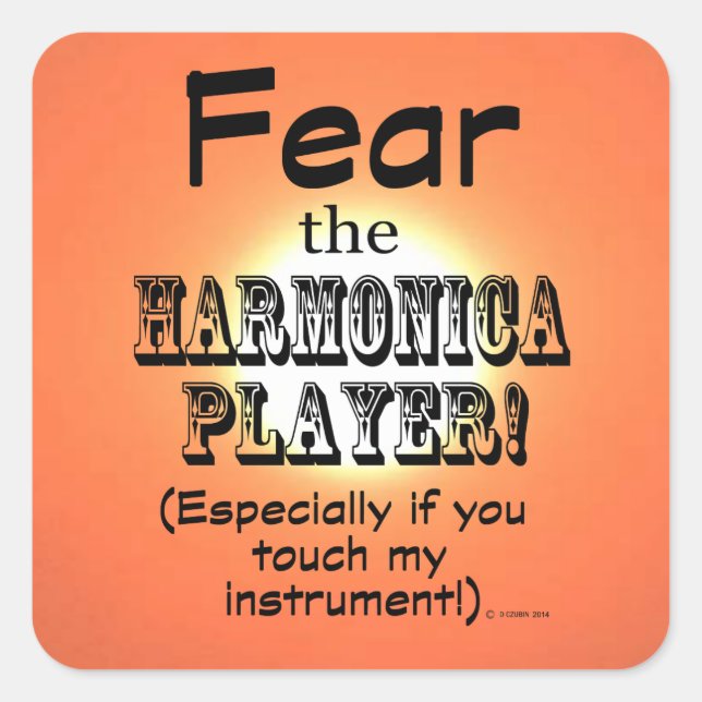 Fear The Harmonica Player Square Sticker (Front)
