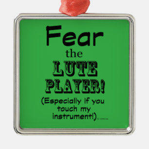 Fear The Lute Player Metal Ornament