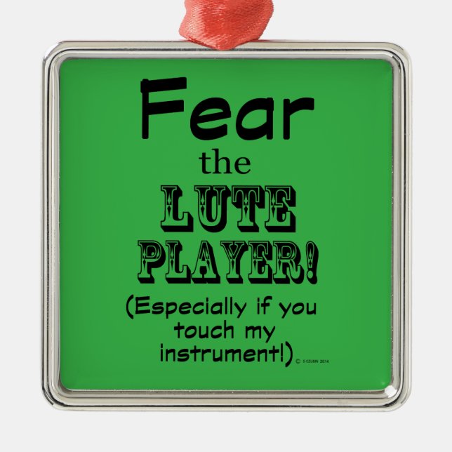 Fear The Lute Player Metal Ornament (Front)