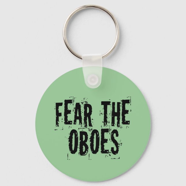 Fear The Oboes Keychain (Front)