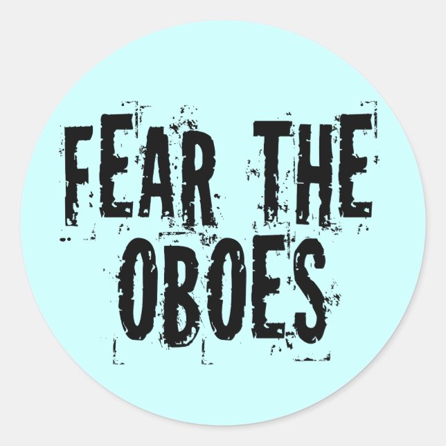 Fear The Oboes Sticker (Front)