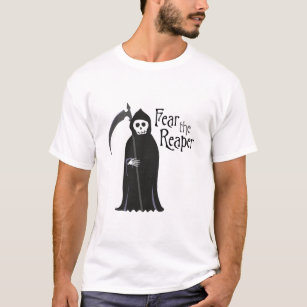 Fear the Reaper T-Shirt