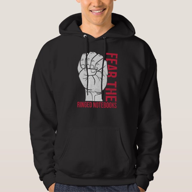 Fear The Ringed Notebooks Quote For A Left Hander Hoodie (Front)