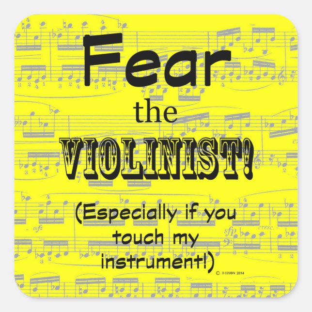 Fear The Violinist Square Sticker (Front)