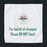Fearful Dog (please do not pet me) Bandana<br><div class="desc">For the fearful dog who does not like to be pet while on a walk or in public!</div>