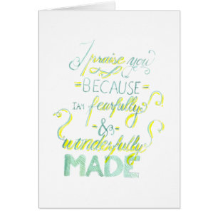 Fearfully and Wonderfully Made