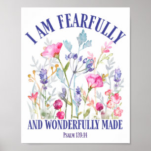 Fearfully And Wonderfully Made Floral Christian Bi Poster