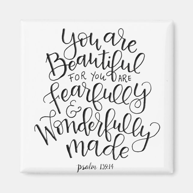 Fearfully Wonderfully Beautiful Magnet (Front)