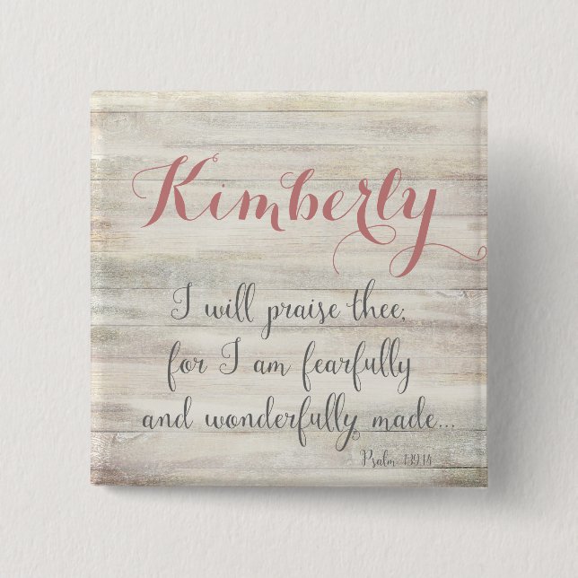 Fearfully & Wonderfully Made - Ps. 139:14 2 Inch Square Button (Front)