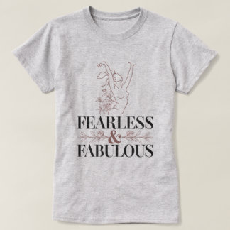 Fearless and Fabulous Empowering T-Shirt for Women