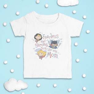 Fearless And Strong Just Like My Mom Baby T-Shirt