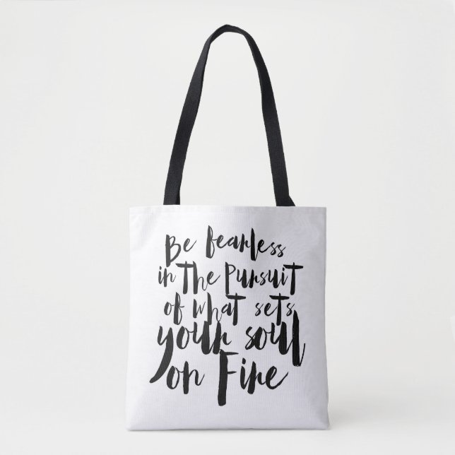 Fearless Black and White Quote Tote Bag (Front)