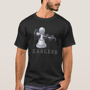 Fearless Chess Player Not Scary Strategy & Tactic T-Shirt