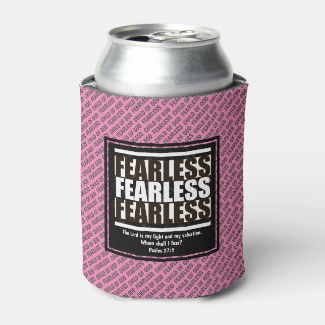 FEARLESS CHILD OF GOD Scripture Personalized Pink Can Cooler (Can Front)