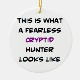 fearless cryptid hunter ceramic ornament