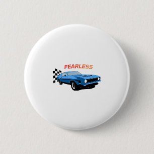 Fearless Drive 2 Inch Round Button