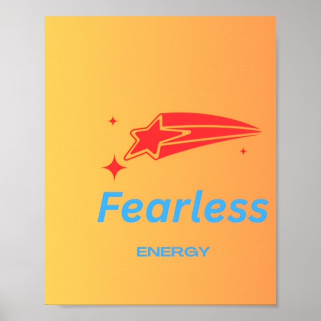 Fearless Energy – Bold Mindset, Powerful Vibes Poster (Front)