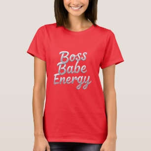 Fearless & Fabulous - T-shirt Boss Babe Energy