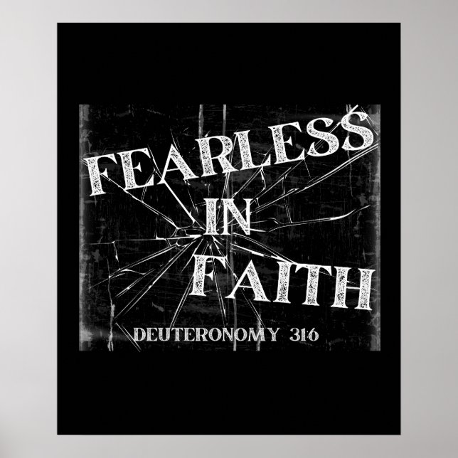 Fearless in Faith – Deuteronomy 31:6 Poster (Front)