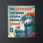 Fearless Knight and Dragon  Tapestry<br><div class="desc">Fearless Knight and Dragon Kids Birthday Tapestry Decor. It's ideal for a medieval, dragon, or knight-themed birthday party, or for any adventurous kid who wants to feel like a noble knight on their special day. Great for boys' parties! Beyond its visual charm, this product offers seamless customization, allowing personalized text,...</div>