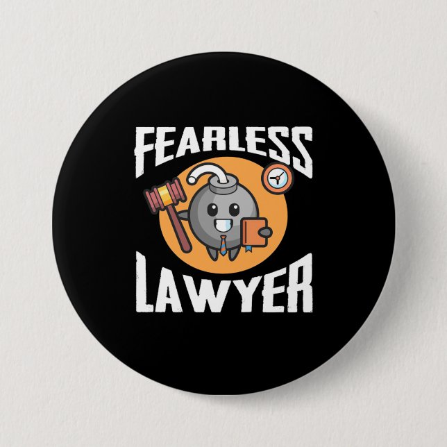 Fearless Lawyer 3 Inch Round Button (Front)