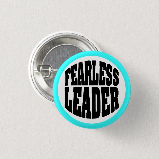 Fearless Leader 1 Inch Round Button (Front & Back)