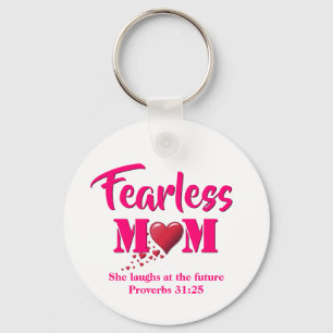 FEARLESS MOM   Proverbs 31 Keychain