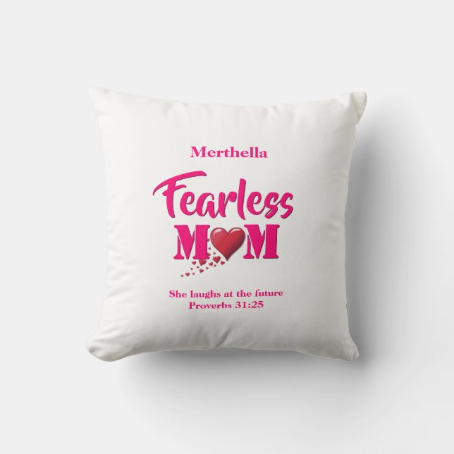 FEARLESS MOM | Proverbs 31 Throw Pillow (Front)