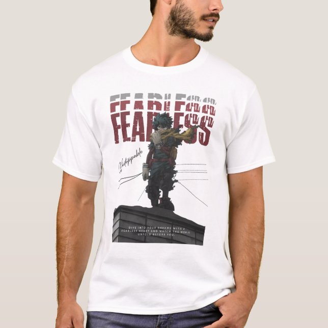 Fearless, motivation anime design T-Shirt (Front)