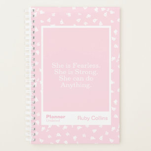 Fearless Pastel Pink Floral Encouraging Quote Planner