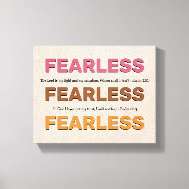 FEARLESS Psalms Inspirational I WILL NOT FEAR Canvas Print (Front)