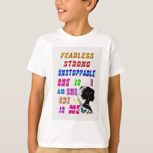 Fearless Strong Unstoppable She Is T-Shirt