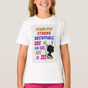 Fearless Strong Unstoppable She Is T-Shirt