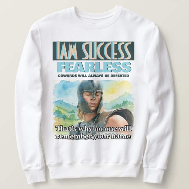 FEARLESS SWEATSHIRT (Design Front)