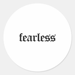 Fearless Tee Shirt, Fearless And Strong Motivation Classic Round Sticker