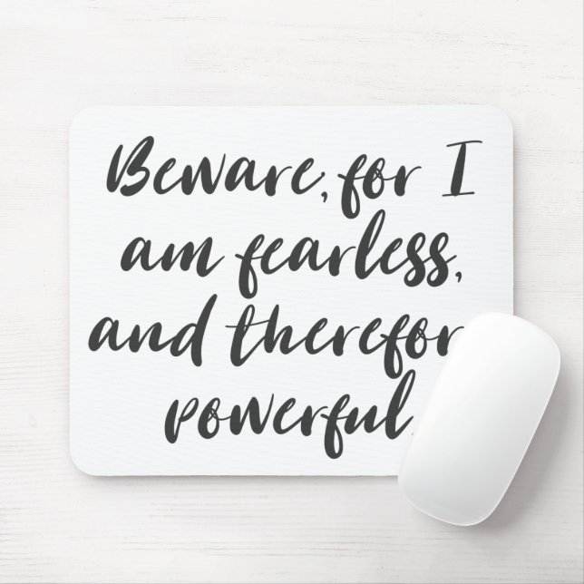 Fearless Woman Quote in Modern Script Typography Mouse Pad (With Mouse)