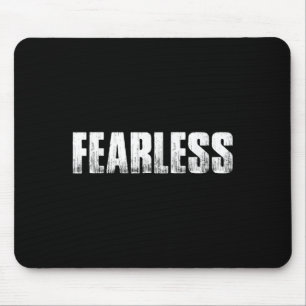 Fearless Workout Motivation Entrepreneur Gym Fitne Mouse Pad