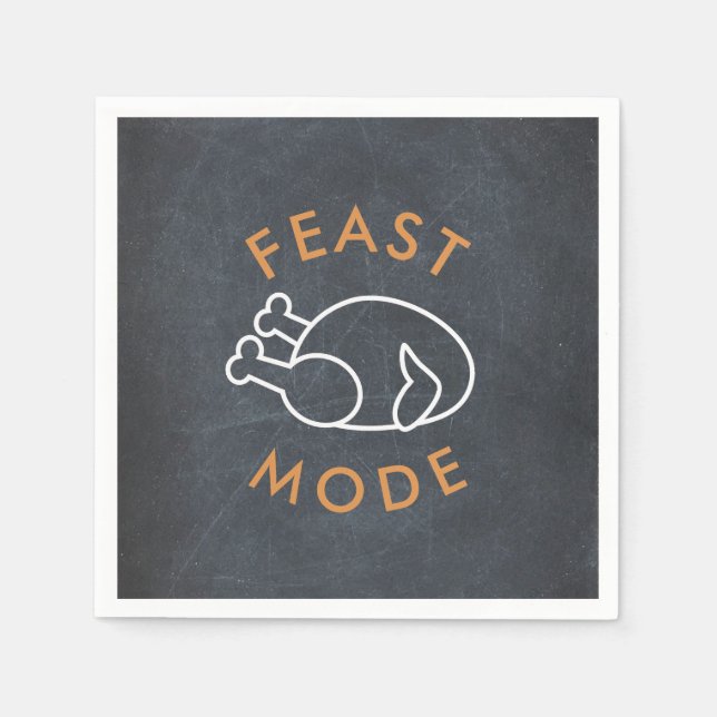 Feast Mode Chalkboard Funny Thanksgiving Paper Napkin (Front)