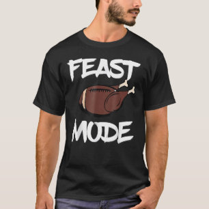 Feast Mode Football Ball Turkey Thanksgiving Day T-Shirt