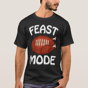 Feast Mode Football Turkey Thanksgiving Men Boys T-Shirt