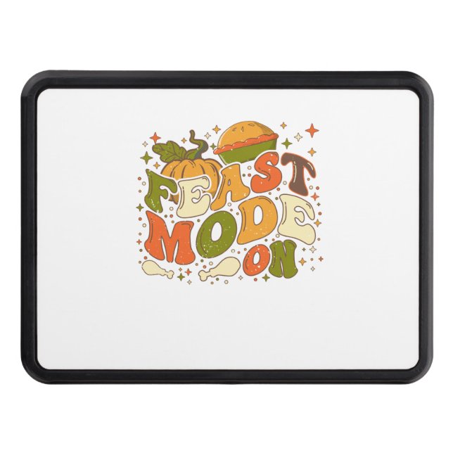 Feast Mode on, Thankgiving Costume Trailer Hitch Cover (Front)