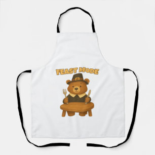 Feast Mode Thankgiving Turkey - Cute Pilgrim Turke Apron