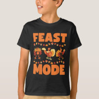 Feast Mode Turkey Day Thanksgiving Christmas Famil