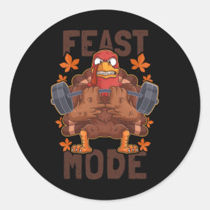 Feast Mode Weightlifting Turkey Day Thanksgiving C Classic Round Sticker